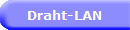 Draht-LAN