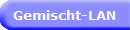 Gemischt-LAN