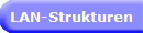 LAN-Strukturen